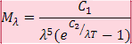  Mλ = C1 / (λ^5 * (e^(C2 / (λT)) -
1))